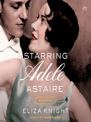 cover image of Starring Adele Astaire